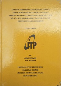 Image of ANALISIS PERBANDINGAN KOEFISIEN TENAGA KERJA BERDASARKAN KONDISI LAPANGAN, DOKUMEN KONTRAK, DAN PEDOMAN PERMEN PUPR NO.1 TAHUN 2022 PADA PROYEK PEMBANGUNAN GEDUNG KULIAH IAIN KERINCI