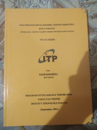 Image of ANALISIS KAPASITAS SEISMIK GEDUNG EKSISTING KOTA PADANG (STUDI KASUS GEDUNG F KAMPUS TEKNIK UNIVERSITAS BUNG HATTA)