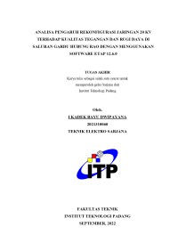 Image of ANALISA PENGARUH REKONFIGURASI JARINGAN 20 KV TERHADAP KUALITAS TEGANGAN DAN RUGI DAYA DI SALURAN GARDU HUBUNG RAO DENGAN MENGGUNAKAN SOFTWARE ETAP 12.6.0