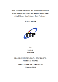Image of Studi Analisis Karakteristik dan Probabilitas Pemiilihan Moda Transportasi Antara Bus dengan Sepada Motor (Studi Kasus : Kota Padang - Kota Pariaman)