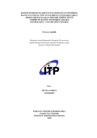 Image of sistem Pendukung Keputusan Penentuan Penerima Bantuan Pangan Non tunai (BPNT) untuk Keluarga Miskin Menggunakan Metode Simple Multi Attribute Rating Technique (Smart) (Studi Kasus : Nagari Tigo Jangko)