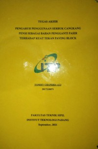 Image of PENGARUH PENGGUNAAN SERBUK CANGKANG PENSI SEBAGAI BAHAN PENGGANTI PASIR TERHADAP KUAT TEKAN PAVING BLOCK