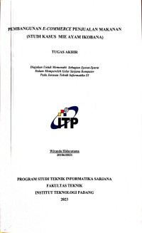 Image of PEMBANGUNAN E-COMMERCE PENJUALAN MAKANAN (STUDI KASUS MIE AYAM IKOBANA)