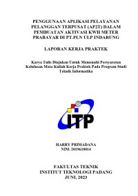 Image of Penggunaan Aplikasi Pelayanan Pelanggan Terpusat (AP2T) Dalam Pembuatan Aktivasi Kwh Meter Prabayar Di PT.PLN ULP Indarung