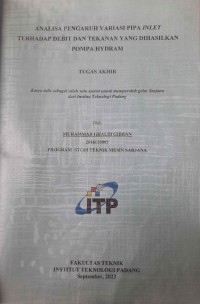 Image of Analisa Pengaruh Variasi Pipa Inlet terhadap debit dan tekanan yang dihasilkan oleh Pompa Hydram