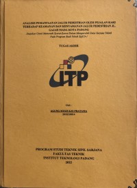 Image of Analisis Pemanfaatan Jalur Pedestrian Oleh Pejalan Kaki Terhadap Keamanan Dan Kenyamanan Jalur Pedestrian JL. Gajah Mada Kota Padang