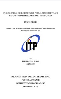 Image of ANALISIS ENERGI DISIPASI STRUKTUR PORTAL BETON BERTULANG DENGAN VARIASI PERKUATAN PADA DINDING BATA