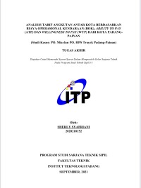 Image of Analisis Tarif Angkutan Antar Kota Berdasarkan Biaya Operasional Kendaraan (BOK), Ability To Pay (ATP) Dan Willingness To Pay (WTP) Dari Kota Padang - Painan (Studi Kasus : PO. Mia dan PO. HPS Trayek Padang - Painan)