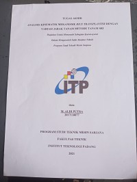 Image of ANALISIS KINEMATIK MEKANISME RICE TRANSPLANTER DENGAN VARIASI JARAK TANAM METODE TANAM SRI
