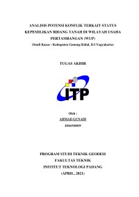 Image of ANALISIS POTENSI KONFLIK TERKAIT STATUS KEPEMILIKAN BIDANG TANAH DI WILAYAH USAHA PERTAMBANGAN (WUP)