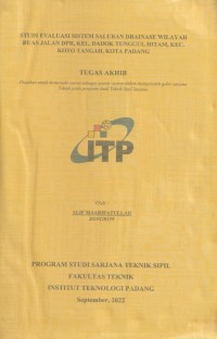 Image of STUDI EVALUASI SISTEM SALURAN DRAINASE WILAYAH RUAS JALAN DPR, KEL. DADOK TUNGGUL HITAM, KEC. KOTO TANGAH, KOTA PADANG