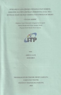 Image of PENGARUH LAMA PROSES PENGHALUSAN SERBUK KERAMIK ALUMINA DENGAN HORIZONTAL BALL MILL DITINJAU DARI UKURAN SERBUK DAN STRUKTUR MIKRO