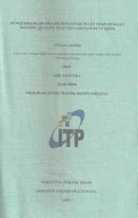 Image of Pengembangan desain pencetak pelet ikan dengan metode quality function deployment