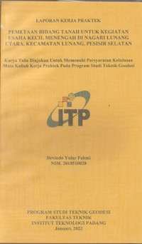 Image of PEMETAAN BIDANG TANAH UNTUK KEGIATAN USAHA KECIL MENENGAH DI NAGARI LUNANG UTARA, KECAMATAN LUNANG, PESISIR SELATAN