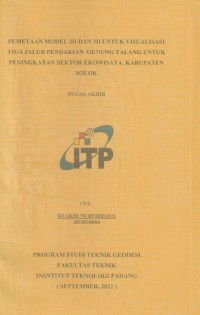Image of PEMETAAN MODEL 2D DAN 3D UNTUK VISUALISASI TIGA JALUR PENDAKIAN GUNUNG TALANG UNTUK PENINGKATAN SEKTOR EKOWISATA, KABUPATEN SOLOK