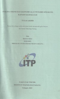 Image of ANALISA TEKNIS DAN EKONOMI ALAT PENGIRIS SINGKONG KAPASITAS 20 KG/JAM