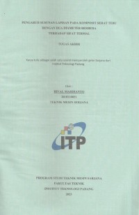 Image of PENGARUH SUSUNAN LAPISAN PADA KOMPOSIT SERAT TEBU DENGAN DUA DIAMETER BERBEDA TERHADAP SIFAT TERMAL