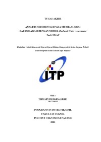 Image of ANALISIS SEDIMENTASI PADA MUARA SUNGAI BATANG AGAM DENGAN MODEL (Soil and Water Assessment Tool) SWAT
