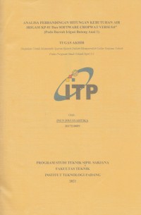 Image of ANALISA PERBANDINGAN HITUNGAN KEBUTUHAN AIR IRIGASI KP-01 Dan SOFTWARE CROPWAT VERSI 8.0” (Pada Daerah Irigasi Batang Anai 1)