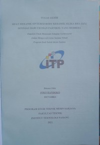 Image of Sifat mekanik sintered body keramik silika RHA (SiO2) ditinjau dari ukuran partikel yang berbeda
