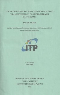 Image of Pengaruh Penambahan Serat Batang Kelapa Sawit pada Komposit Resin Polyester Terhadap Sifat Mekanik