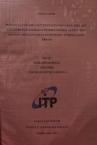 Image of PEMANFAATAN AIR LAUT PANTAI PADANG DAN AIR LAUT PANTAI BUNGUS SEBAGAI SUMBER ENERGI ALTERNATIF DENGAN MENGGUNAKAN ELEKTRODA TEMBAGA DAN TIMAH