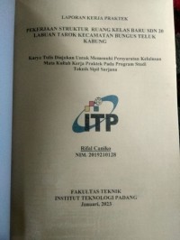 Image of PEKERJAAN STRUKTUR RUANG KELAS BARU SDN 20 LABUAN TAROK KECEMATAN BUNGUS TELUK KABUNG