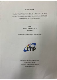 Image of Kajian Campuran Aspal Dan Agregat (AC-WC) Dengan Kapur Padang Panjang Sebagai Filler Berdasarkan Uji Marshall