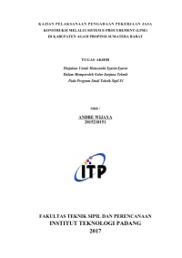 Image of KAJIAN PELAKSANAAN PENGADAAN PEKERJAAN JASA KONSTRUKSI MELALUI SISTEM E-PROCUREMENT (LPSE) DI KABUPATEN AGAM PROPINSI SUMATERA BARAT
