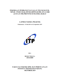 Image of Pekerjaan Pembangunan Jalan Teluk Bayur - Nipah - Purus Dak (Pendamping) P.098. (STA 0+00 s/d 0+350) Provinsi Sumatera Barat