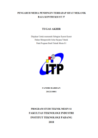 Image of PENGARUH MEDIA PENDINGIN TERHADAP SIFAT MEKANIK BAJA KONTRUKSI ST 37
