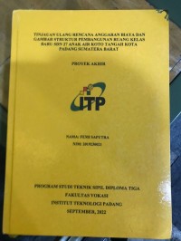 Image of TINJAUAN ULANG RENCANA ANGGARAN BIAYA DAN GAMBAR STRUKTUR PEMBANGUNAN RUANG KELAS BARU SDN 27 ANAK AIR KOTO TANGAH KOTA PADANG SUMATERA BARAT