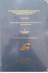 Image of IDENTIFIKASI KARAKTERISTIK DINAMIK STRUKTUR ROBOT PARALLEL MANIPULATOR 4-P(PA)S BERBASIS NI-DAQ+MATLAB