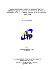 Image of Kajian Kuat Tekan Beton K-400 Kg/cm2 dengan Beberapa Quari Ageregat Solok Selatan dengan Menggunakan Zat Adiktif Fosroc SP 337 dan Fosroc Complaster