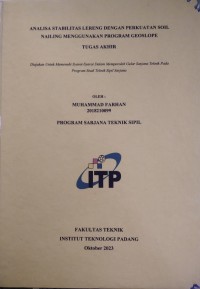 Image of ANALISA STABILITAS LERENG DENGAN PERKUATAN SOIL NAILING MENGGUNAKAN PROGRAM GEOSLOPE (studi kasus di sitinjau lauik, Km-23 padang-solok, Sumatera Barat)