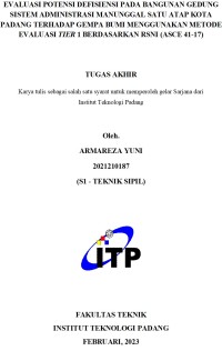 Image of EVALUASI POTENSI DEFISIENSI PADA BANGUNAN GEDUNG SISTEM ADMINISTRASI MANUNGGAL SATU ATAP KOTA PADANG TERHADAP GEMPA BUMI MENGGUNAKAN METODE EVALUASI TIER 1 BERDASARKAN RSNI (ASCE 41-17)