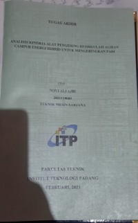 Image of ANALISIS KINERJA ALAT PENGERING RESIRKULASI ALIRAN CAMPUR ENERGI HIBRID UNTUK MENGERINGKAN PADI