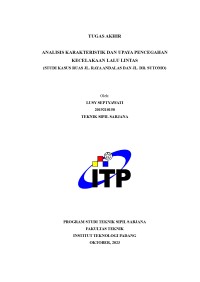 Image of ANALISIS KARAKTERISTIK DAN UPAYA PENCEGAHAN KECELAKAAN LALU LINTAS (STUDI KASUS RUAS JL. RAYA ANDALAS DAN JL. DR. SUTOMO)