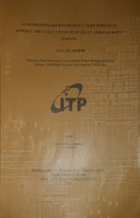 Image of ANALISIS PENGARUH FASILITAS U-TURN TERHADAP KINERJA ARUS LALU LINTAS RUAS JALAN ANDALAS KOTA PADANG
