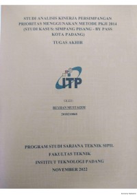 Image of STUDI ANALISIS KINERJA PERSIMPANGAN PRIORITAS MENGGUNAKAN ETODEPKJI 2014(STUDI KASUS: SIMPANG PISANG-BY PASS KOTA PADANG)