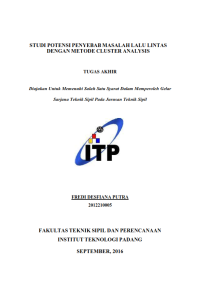 Image of STUDI POTENSI PENYEBAB MASALAH LALU LINTAS DENGAN METODE CLUSTER ANALYSIS