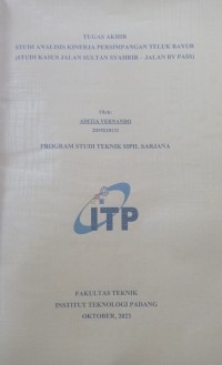 Image of Studi Analisis Kinerja Persimpangan Teluk Bayur (Studi Kasus Jalan Sultan Syahrir - Jalan By Pass)
