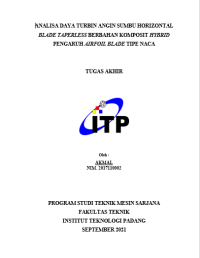 Image of Analisa Daya Turbin Angin Sumbu Horizontal Blade Taperless Berbahan Komposit Hybrid Pengaruh Airfoil Blade Tipe NACA