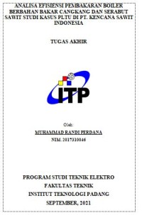 Image of Studi Analisa Efisiensi Pembakaran Boiler Berbahan Bakar Cangkang dan Serabut Sawit pada PLTU di PT. Kencana Sawit Indonesia