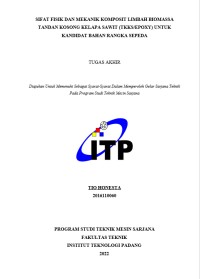 Image of Sifat Fisik dan Mekanik Komposit Limbah Biomassa Tandan Kosong Kelapa Sawit (TKKS/Epoxy) untuk Kandidat Bahan Rangka Sepeda