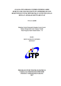 Image of ANALISA PENAMBAHAN EXPRES FEEDER GARDU HUBUNG (GH) TIGO BALEH PT.PLN (PERSERO) RAYON BUKITTINGGI UNTUK MENURUNKAN JATUH TEGANGAN DENGAN APLIKASI SOFTWARE ETAP