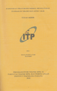 Image of Kajian Kuat Tekan Beton Normal Menggunakan Standar SNI 7656-2012 dan ASTM C 136-6