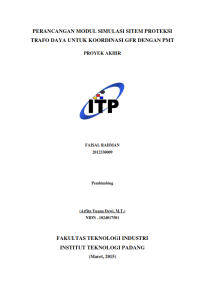 Image of PERANCANGAN MODUL SIMULASI SISTEM PROTEKSI TRAFO DAYA UNTUK KOORDINASI GFR DENGAN PMT
