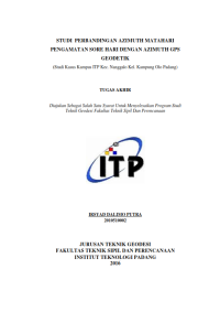Image of STUDI PERBANDINGAN AZIMUTH MATAHARI PENGAMATAN SORE HARI DENGAN AZIMUTH GPS GEODETIK