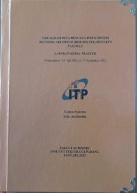 Image of VISUALISASI PETA RENCANA INDUK SISTEM PENYEDIA AIR MINUM (RISPAM) DI KABUPATEN PASAMAN